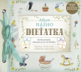 Album nášho dieťatka Album nášho dieťatka