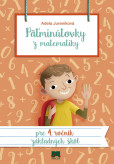 Päťminútovky z matematiky pre 4. ročník ZŠ, 2. vydanie Päťminútovky z matematiky pre 4. ročník ZŠ, 2. vydanie