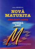 Nová maturita - Anglický jazyk - interná časť Nová maturita - Anglický jazyk - interná časť