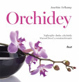Orchidey - príručka, 2. vydanie Orchidey - príručka, 2. vydanie