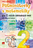 Päťminútovky z matematiky pre 2. ročník základných škôl Päťminútovky z matematiky pre 2. ročník základných škôl