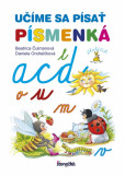 Učíme sa písať písmenká Učíme sa písať písmenká