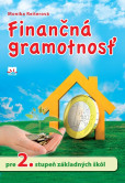Finančná gramotnosť pre 2. stupeň ZŠ Finančná gramotnosť pre 2. stupeň ZŠ