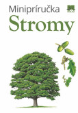 Minipríručka: Stromy Minipríručka: Stromy
