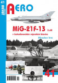 MiG-21F-13 v československém vojenském letectvu 3. díl MiG-21F-13 v československém vojenském letectvu 3. díl