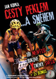 Cesty peklem a sněhem - 3.vydání Cesty peklem a sněhem - 3.vydání