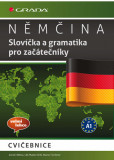 Němčina - Slovíčka a gramatika pro začátečníky A1 Němčina - Slovíčka a gramatika pro začátečníky A1