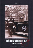 Dějiny Waffen-SS 1925–1945 Dějiny Waffen-SS 1925–1945