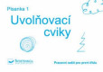 Písanka 1 – Uvolňovací cviky Písanka 1 – Uvolňovací cviky