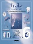 Fyzika 6 pro ZŠ a víceletá gymnázia - pracovní sešit Fyzika 6 pro ZŠ a víceletá gymnázia - pracovní sešit