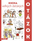 Kniha veľkých detských otázok Kniha veľkých detských otázok