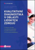 Kvalitativní diagnostika v oblasti lidských zdrojů Kvalitativní diagnostika v oblasti lidských zdrojů