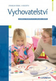 Vychovatelství - Učebnice teoretických základů oboru Vychovatelství - Učebnice teoretických základů oboru