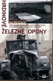 Hrdinové železné opony Hrdinové železné opony