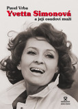 Yvetta Simonová a její osudoví muži - 3.vydání Yvetta Simonová a její osudoví muži - 3.vydání