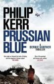 Prussian Blue, Bernie Gunther 12 Prussian Blue, Bernie Gunther 12
