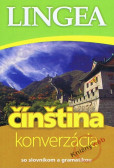 Čínština – konverzácia so slovníkom a gramatikou Čínština – konverzácia so slovníkom a gramatikou