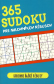 365 sudoku pre milovníkov rébusov 365 sudoku pre milovníkov rébusov