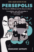 Persepolis:The Story of a Childhood and The Story of a Return Persepolis:The Story of a Childhood and The Story of a Return