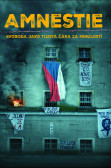 Amnestie - Svoboda jako tlustá čára za m Amnestie - Svoboda jako tlustá čára za m