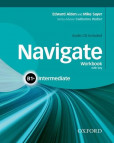 Navigate Intermediate B1+: Workbook with Key and Audio CD Navigate Intermediate B1+: Workbook with Key and Audio CD
