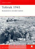 Tobruk 1941 - Rommelovo úvodní tažení Tobruk 1941 - Rommelovo úvodní tažení