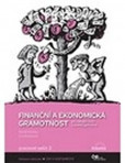 Finanční a ekonomická gramotnost pro ZŠ a víceletá gymnázia - Pracovní sešit 2 Finanční a ekonomická gramotnost pro ZŠ a víceletá gymnázia - Pracovní sešit 2