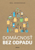 Domácnosť bez odpadu Domácnosť bez odpadu