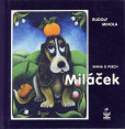 Miláček - kniha o psech Miláček - kniha o psech