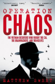 Operation Chaos : The Vietnam Deserters Operation Chaos : The Vietnam Deserters