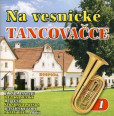 Na vesnické tancovačce 1. - CD Na vesnické tancovačce 1. - CD