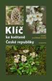 Klíč ke květeně České republiky Klíč ke květeně České republiky