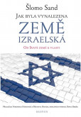Jak byla vynalezena země izraelská - Od