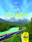 Úchvatné cesty vlakem Úchvatné cesty vlakem