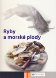 Ryby a morské plody Ryby a morské plody