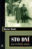 Sto dní na vrcholu moci Sto dní na vrcholu moci