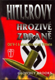 Hitlerovy hrozivé zbraně Hitlerovy hrozivé zbraně