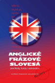 Anglické frázové slovesá pre školy, kurzy i samoukov Anglické frázové slovesá pre školy, kurzy i samoukov