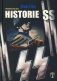Historie SS - Třetí říše Historie SS - Třetí říše