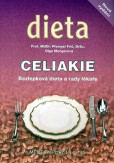 Celiakie - Bezlepková dieta a rady lékaře Celiakie - Bezlepková dieta a rady lékaře