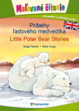 Maľované čítanie - Príbehy ľadového medvedíka Maľované čítanie - Príbehy ľadového medvedíka