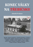 Konec války na Třebíčsku Konec války na Třebíčsku