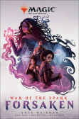 War of the Spark: Forsaken War of the Spark: Forsaken