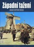 Západní tažení - Druhá světová válka Západní tažení - Druhá světová válka