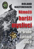 Němečtí horští myslivci ve 2. světové válce Němečtí horští myslivci ve 2. světové válce