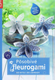 Pôsobivé fleurogami Pôsobivé fleurogami