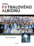Příběhy fotbalového Albionu Příběhy fotbalového Albionu
