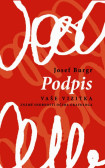 Podpis vaše vizitka - Známé osobnosti očima grafologa Podpis vaše vizitka - Známé osobnosti očima grafologa