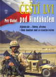 Čeští lvi pod Hindúkušem Čeští lvi pod Hindúkušem