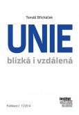 Unie blízká i vzdálená Unie blízká i vzdálená